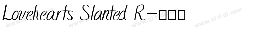 Lovehearts Slanted R字体转换